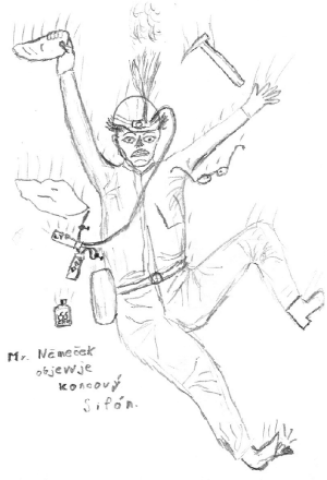 Mr. Němeček objevuje koncový sifón Mr. Němeček objevuje koncový sifón